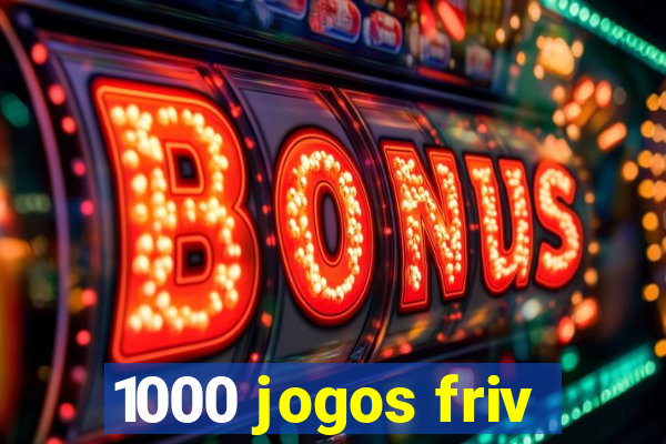 1000 jogos friv